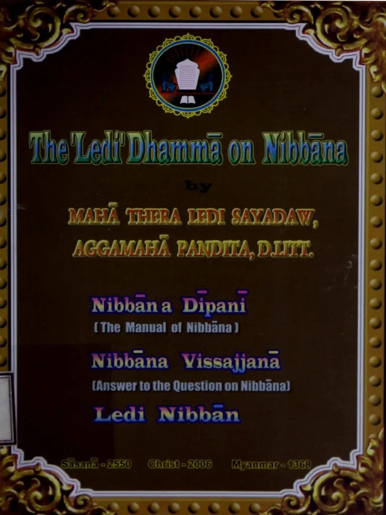 488. The Ledi Dhamma on Nibbana Ledi Sayadaw