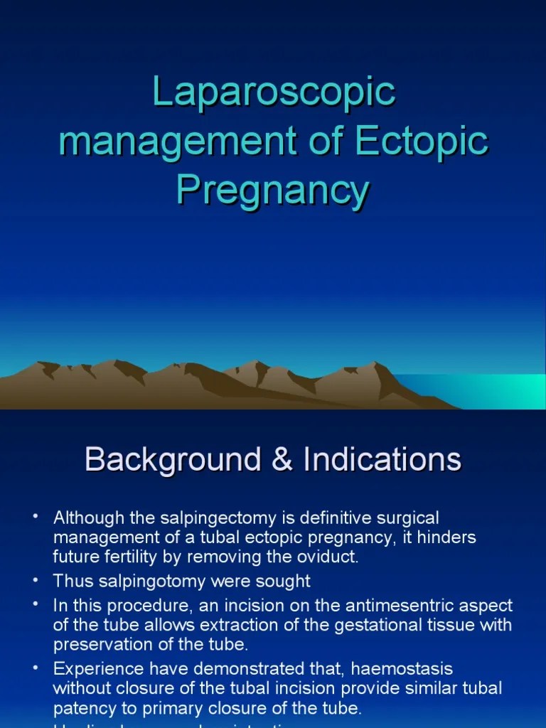 Laparoscopic management of Ectopic Pregnancy Medicine Clinical Medicine