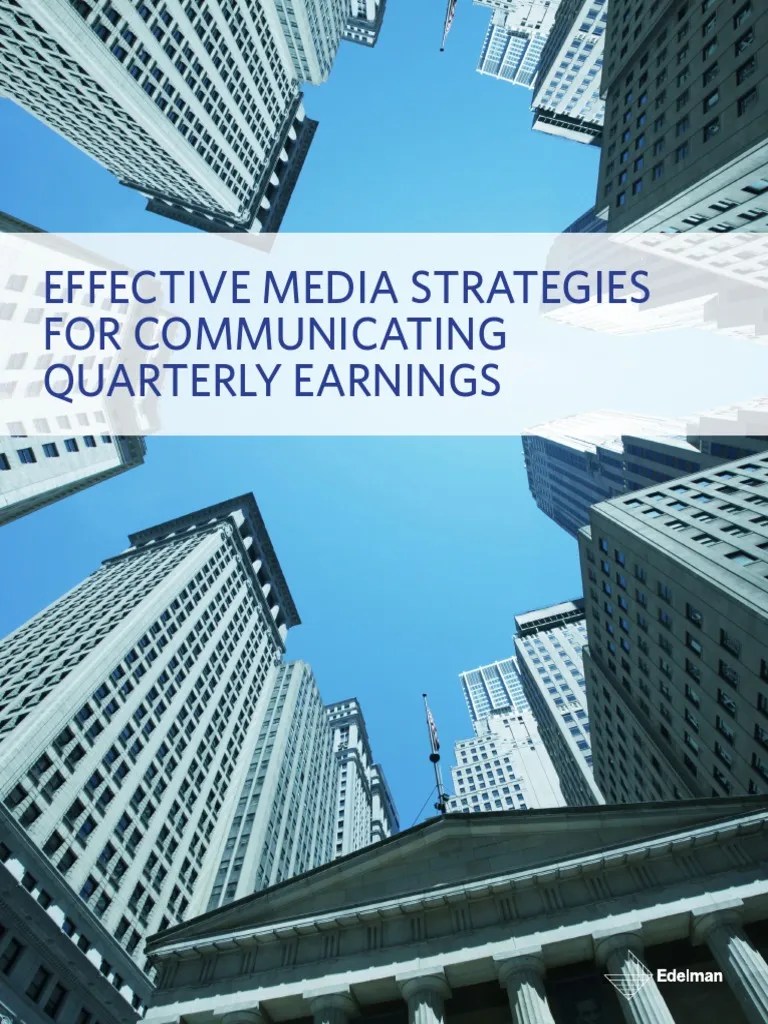 Effective Media Strategies for Communicating Quarterly Earnings Press