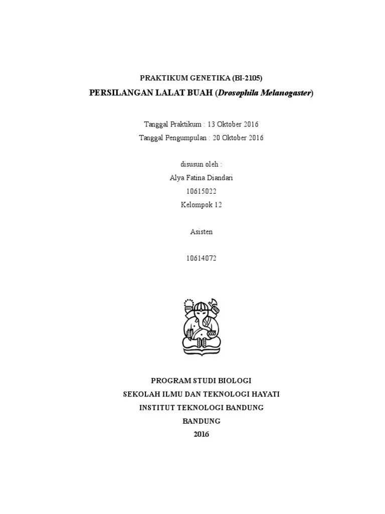 Laporan Praktikum Lalat Buah Drosophila Melanogaster Seputar Buah