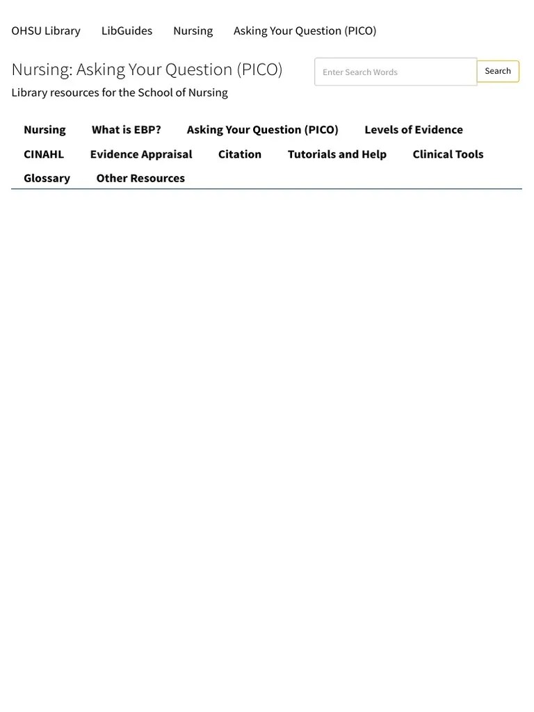 Asking Your Question (PICO) Nursing Medical Diagnosis Evidence
