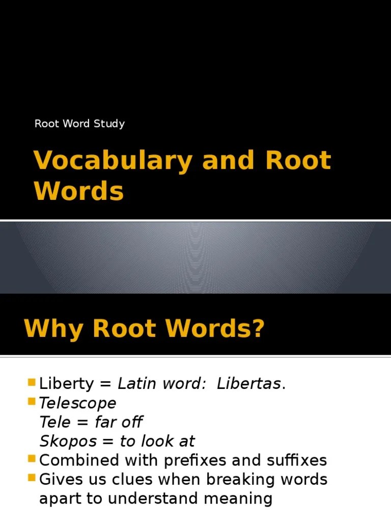Root Words | PDF | Vocabulary | Linguistics