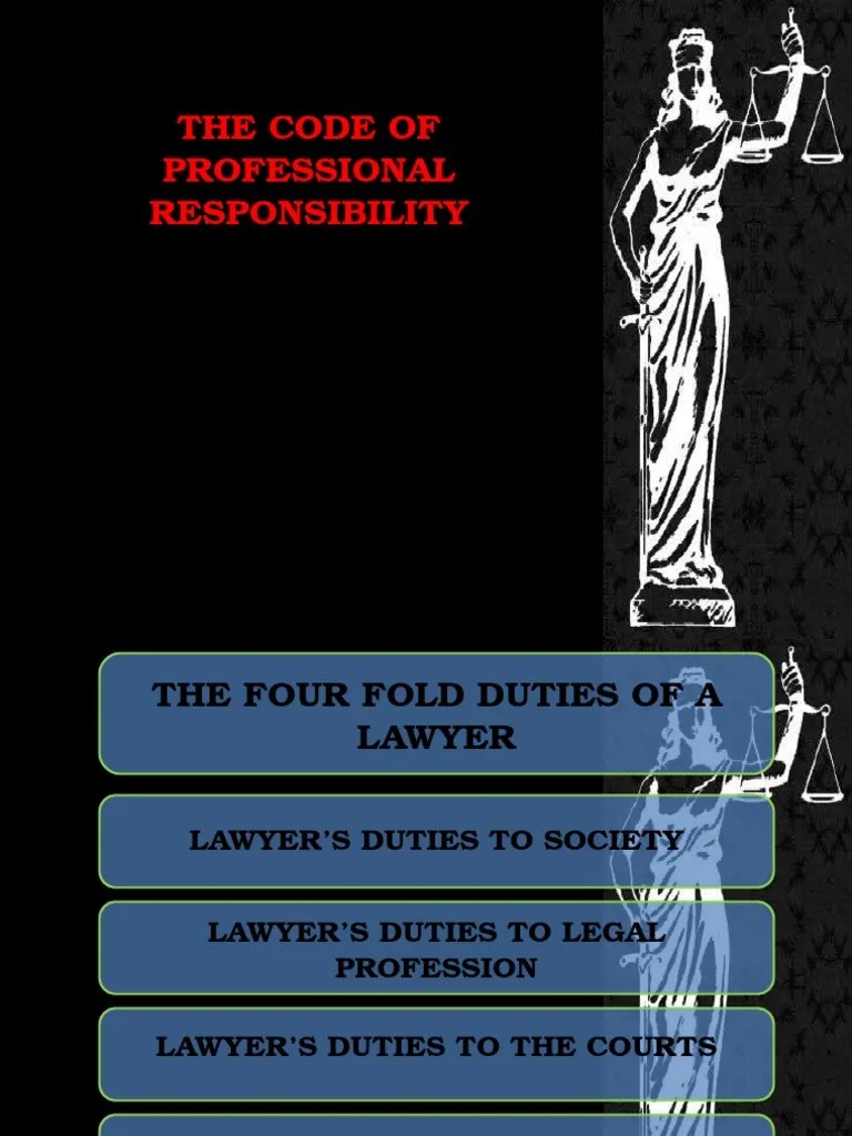 The Code of Professional Responsibility Establishing Ethical Standards