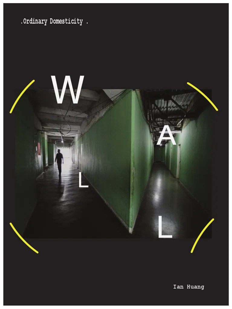 Walls Within Walls Exploring Relationships Between Space, Image, and