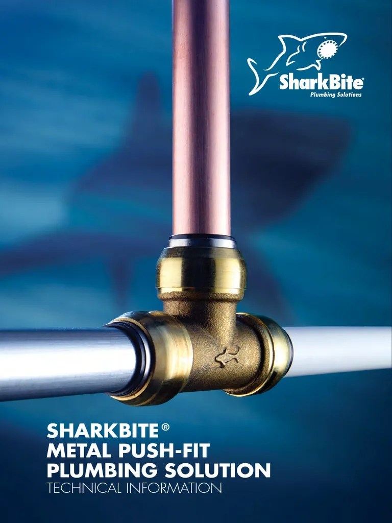 Sharkbite® Metal PushFit Plumbing Solution Technical Information PDF Pipe (Fluid