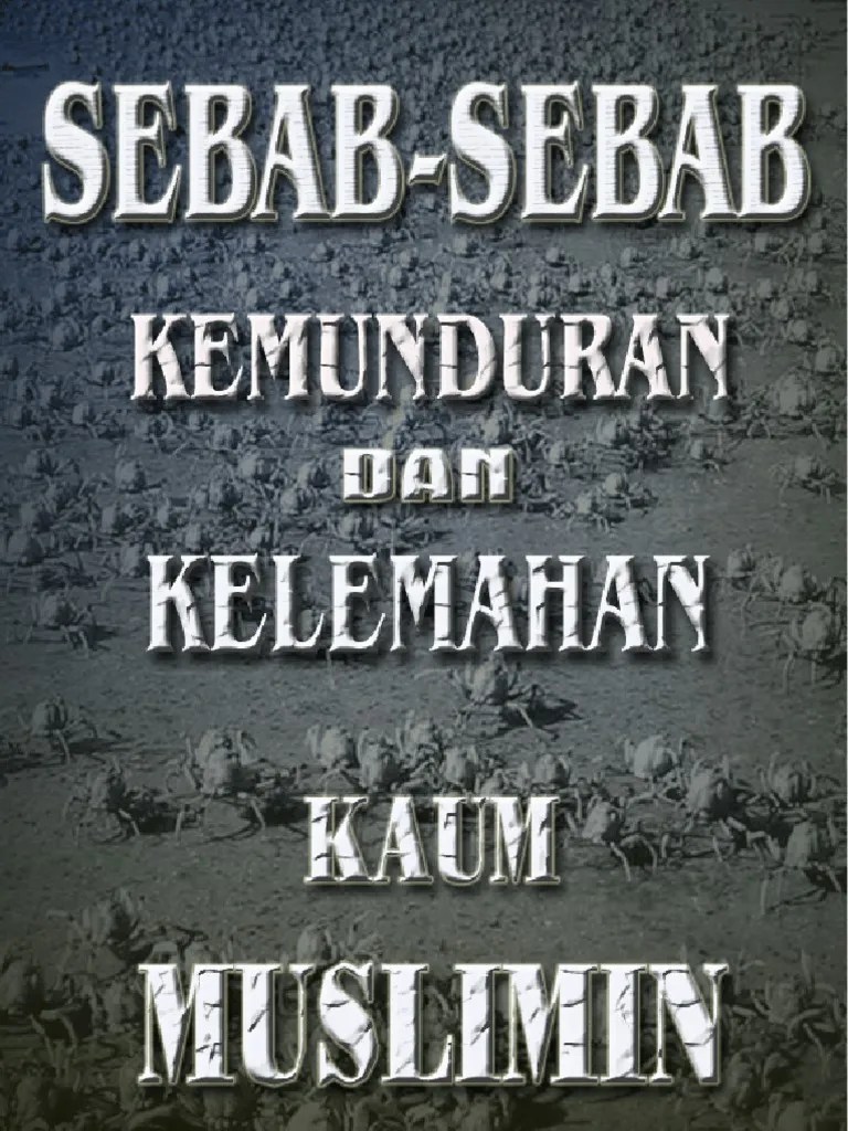 Sebabsebab Kemunduran Ummat Islam