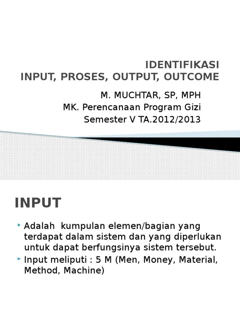 IDENTIFIKASI Input Proses Output Outcome | PDF