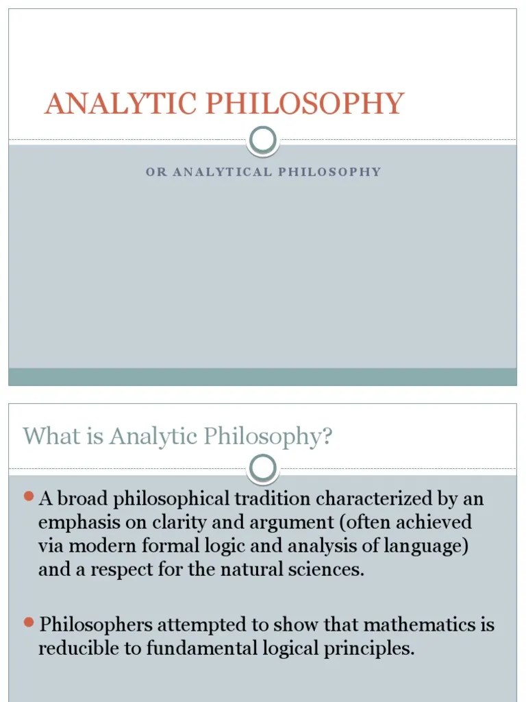Analytic Philosophy Analytic Philosophy Logic