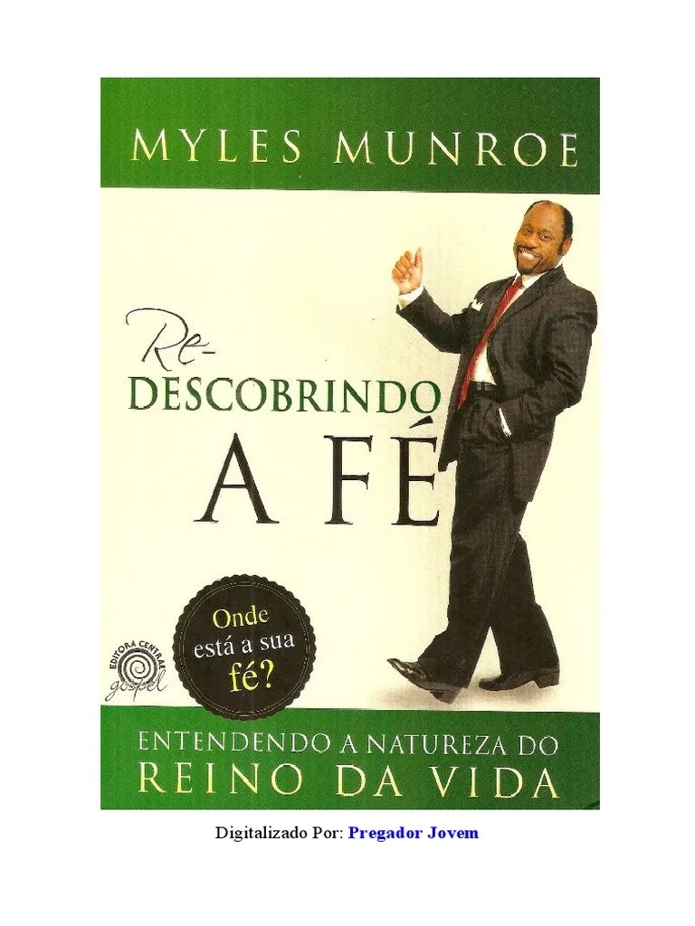 Myles Munroe Redescobrindo a Fé.pdf