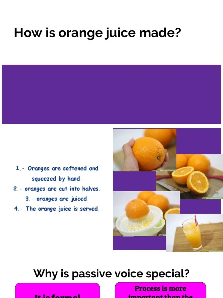 How is orange juice made?