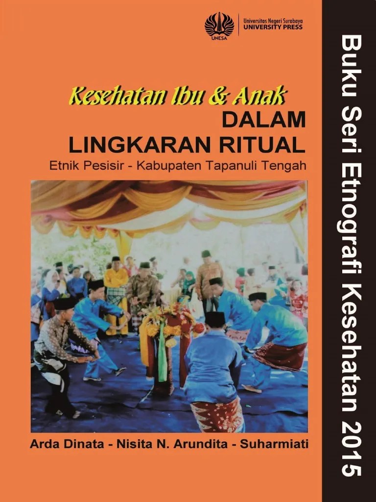 Kesehatan Ibu &amp; Anak: Dalam Lingkaran Ritual. Etnik Pesisir - Kabupaten Tapanuli  Tengah | PDF