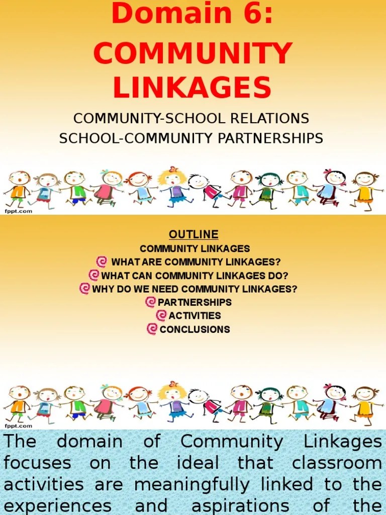 Domain 6 Community Linkages Community Curriculum