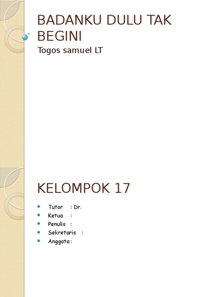 Badanku Dulu Tak Begini | PDF