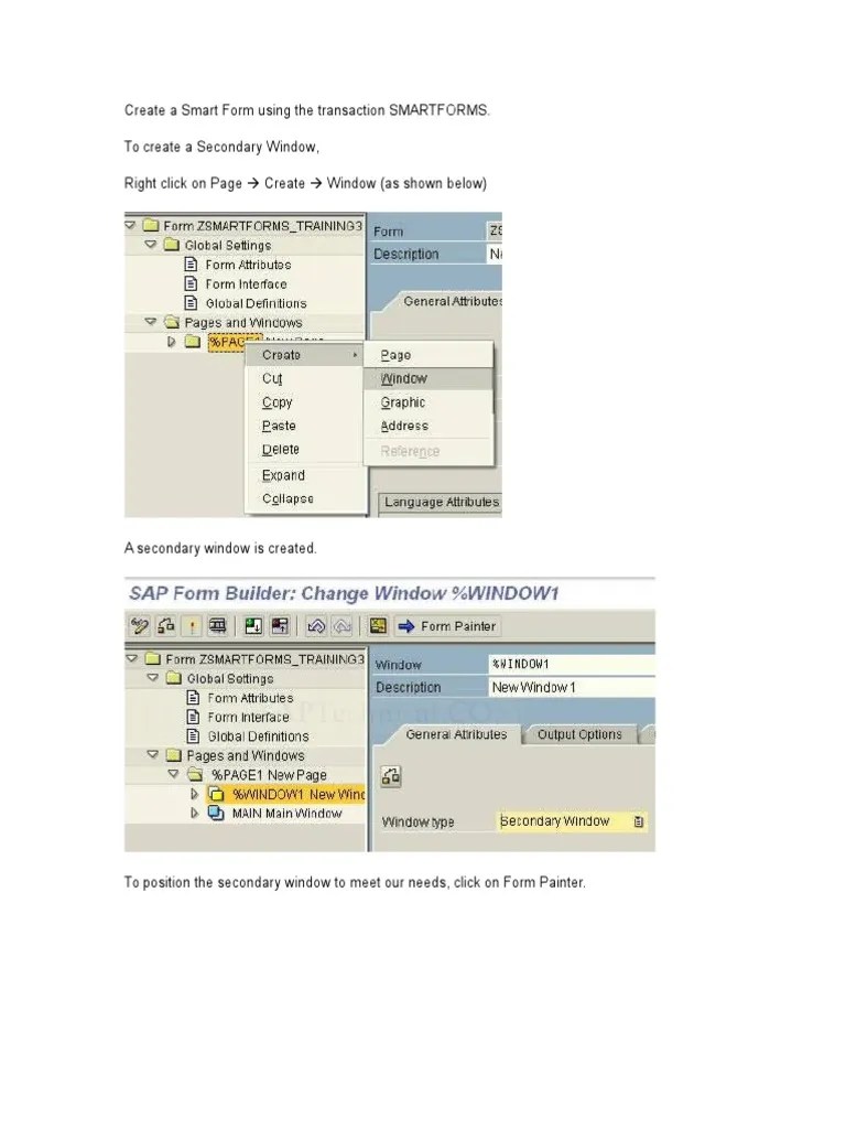 Create A Smart Form Using The Transaction SMARTFORMS. To Create A