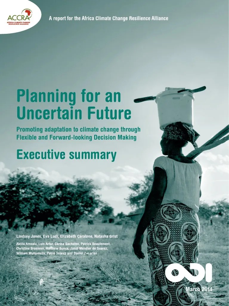 Planning For An Uncertain Future Promoting Adaptation To Climate