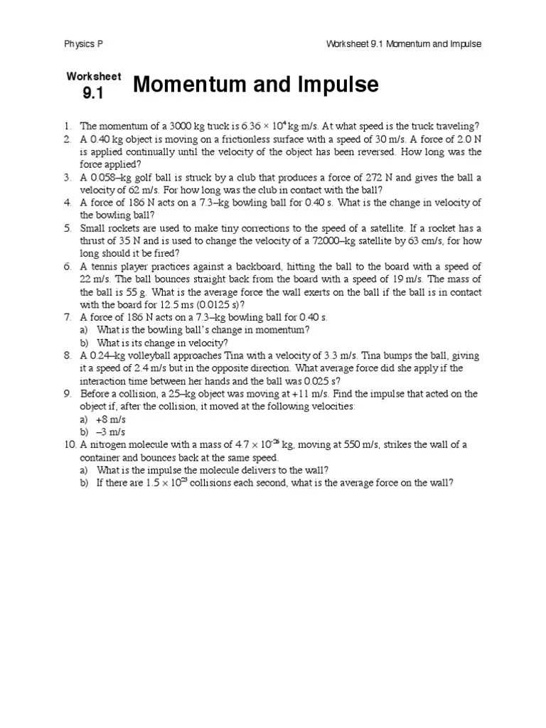 Worksheet 9.1 Impulse and Momentum Momentum Physics