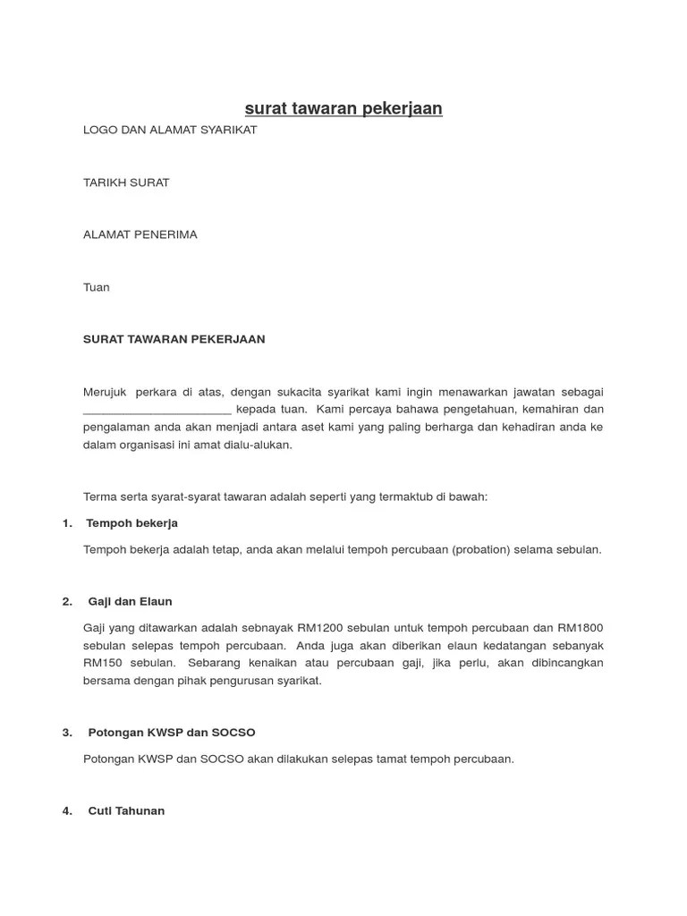 Apabila keadaan tidak baik di sesebuah syarikat ataupun mendapat tawaran yang lebih baik di syarikat lain, seseorang pasti bercadang untuk … Contoh Surat Tawaran Pekerjaan Afiit