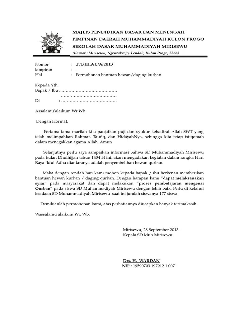 Kesempatan emas ini, yaitu momen hari raya idul adha, hari raya qurban ini untuk menyisihkan sebagian dari re1ki dan nikmat yang tela telah h alla allah h anug anugra rahk hkan an kepa kepada. Contoh Surat Permohonan Bantuan Hewan Qurban - Kumpulan ...