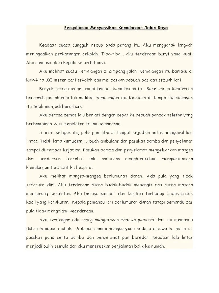 Nyatakan bahagian penutup secara ringkas. Karangan Kemalangan Jalan Raya Tahun 6