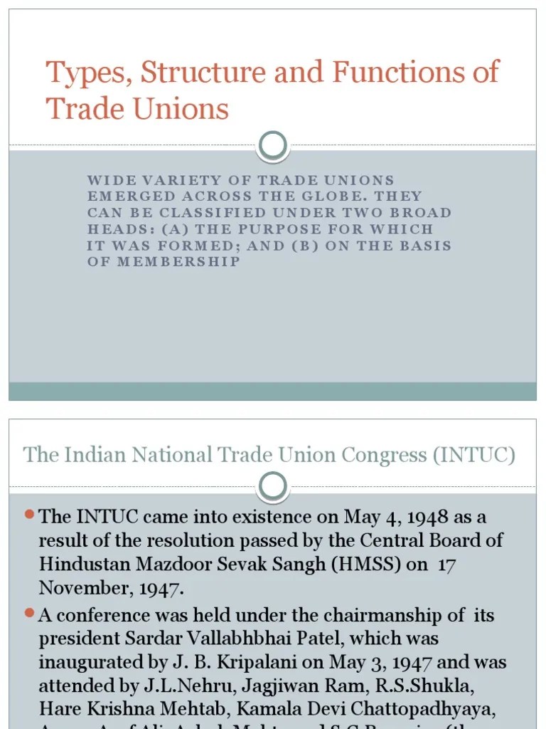 Types, Structure and Functions of Trade Unions Trade Union Political Theories