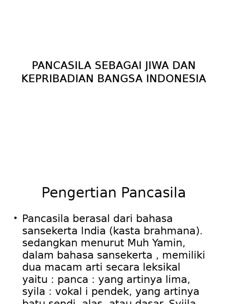 Pancasila Sebagai Jiwa Dan Kepribadian Bangsa Indonesia