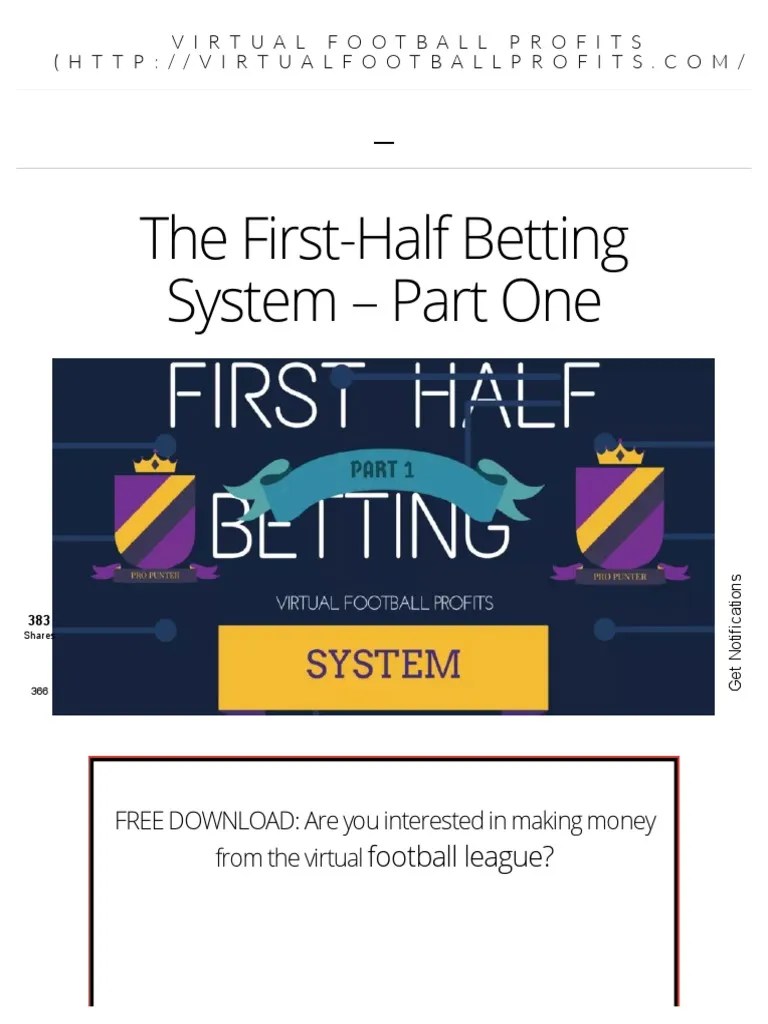 The FirstHalf Betting System Part One Win Bets Odds Computing
