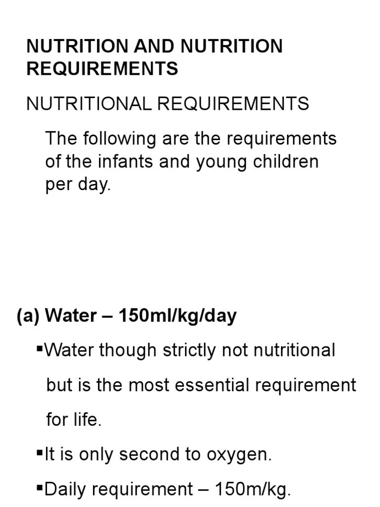Nutritional Requirements for Infants and Young Children A