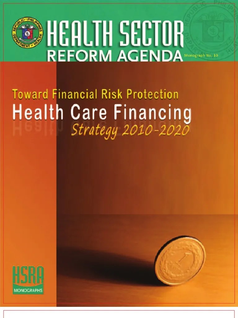 Health Care Financing Strategy 20102020 (Philippines) Universal