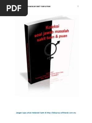 Dukungan anda penting untuk menghentikan kekerasan terhadap mereka. Koleksi Soal Jawab Sakit Tuan Puan