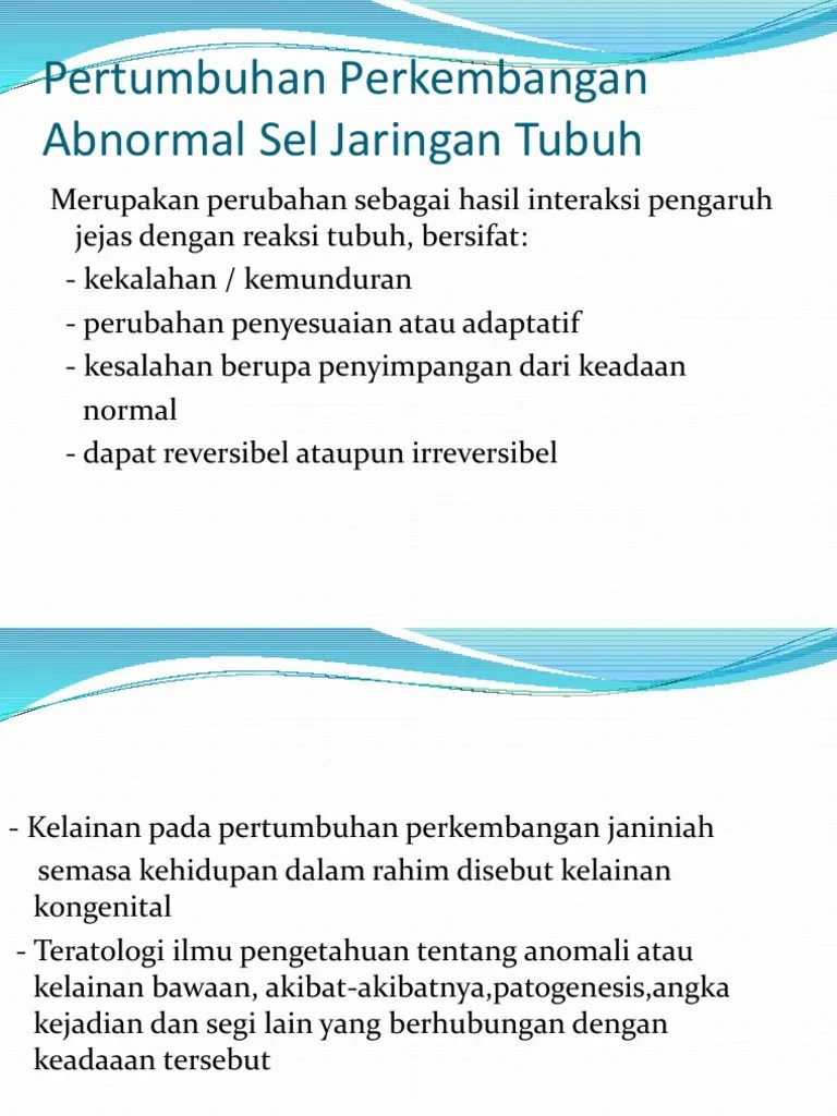 Pertumbuhan Perkembangan Abnormal Sel Jaringan Tubuh | PDF