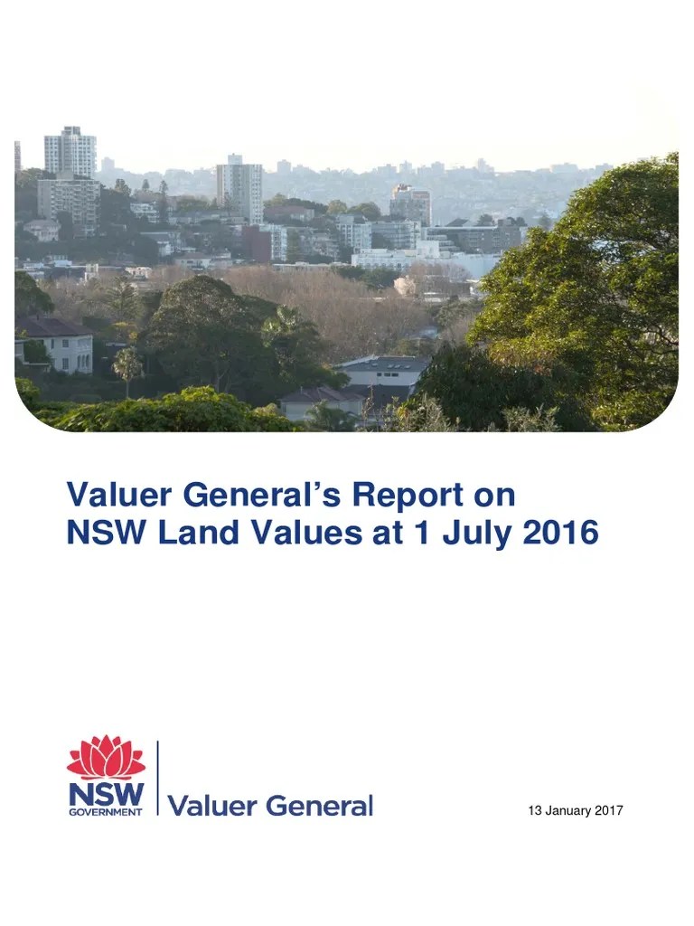 Valuer Generals Report on NSW Land Values at 1 July 2016 Sydney New