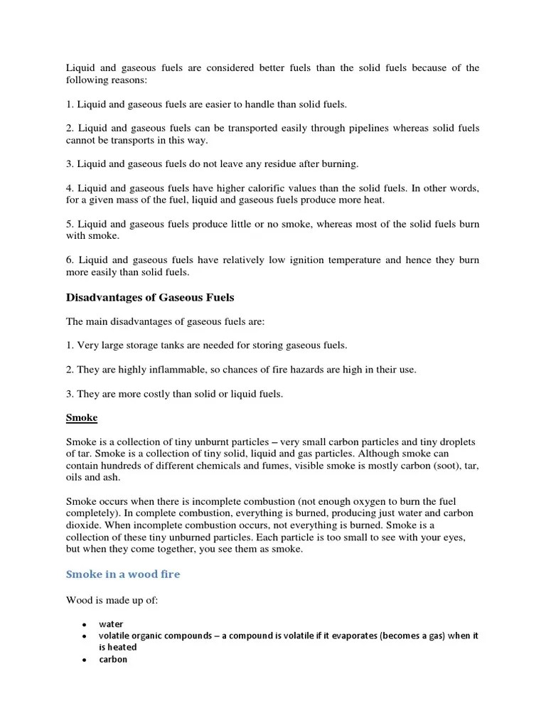 Liquid and Gaseous Fuels Are Considered Better Fuels Than The Solid