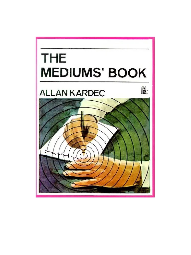 TheMediumsBookAllanKardec.pdf Soul Reason