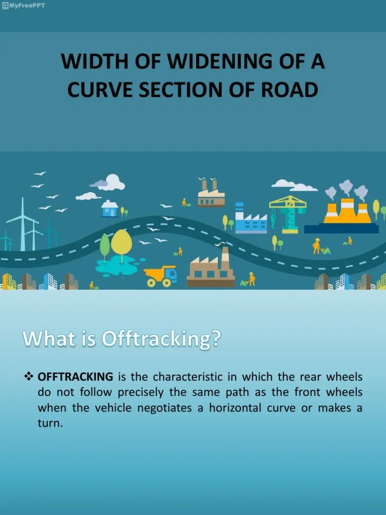 Width of Widening of a Curve Section of Road Automobiles