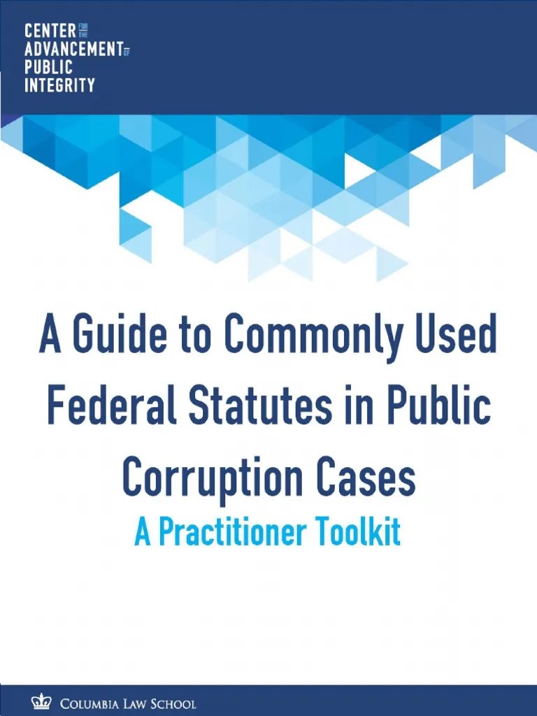 A Guide to Commonly Used Federal Statutes in Public Corruption Cases