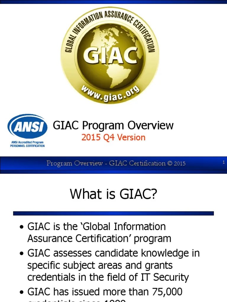 GIAC Program Overview v2015 Professional Certification Information