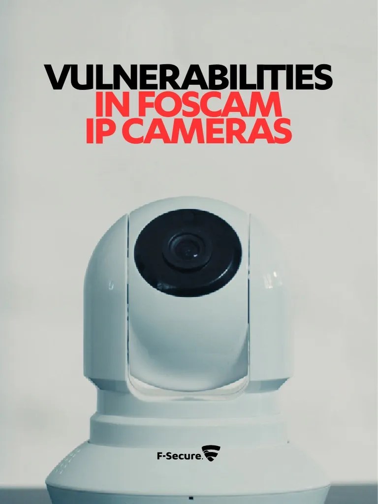 Vulnerabilities in Foscam IP Cameras Report Superuser Malware