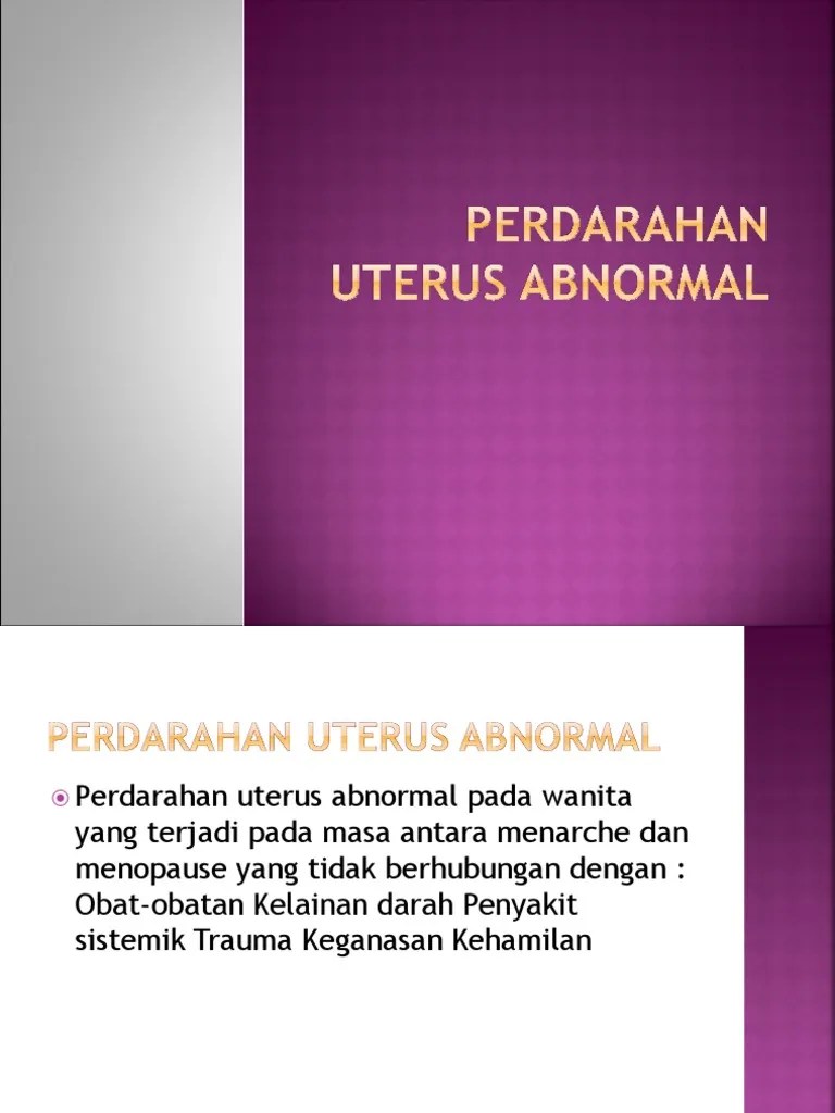 Perdarahan Uterus Abnormal | PDF