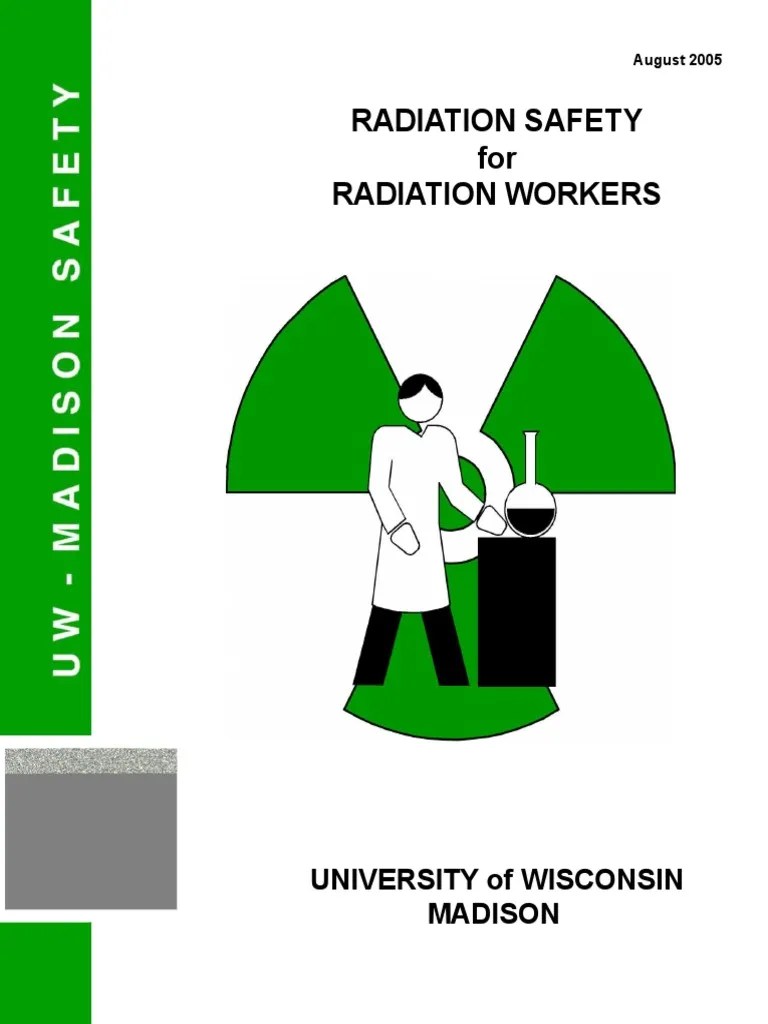 Radiation Safety For Radiation Workers Training Manual | PDF