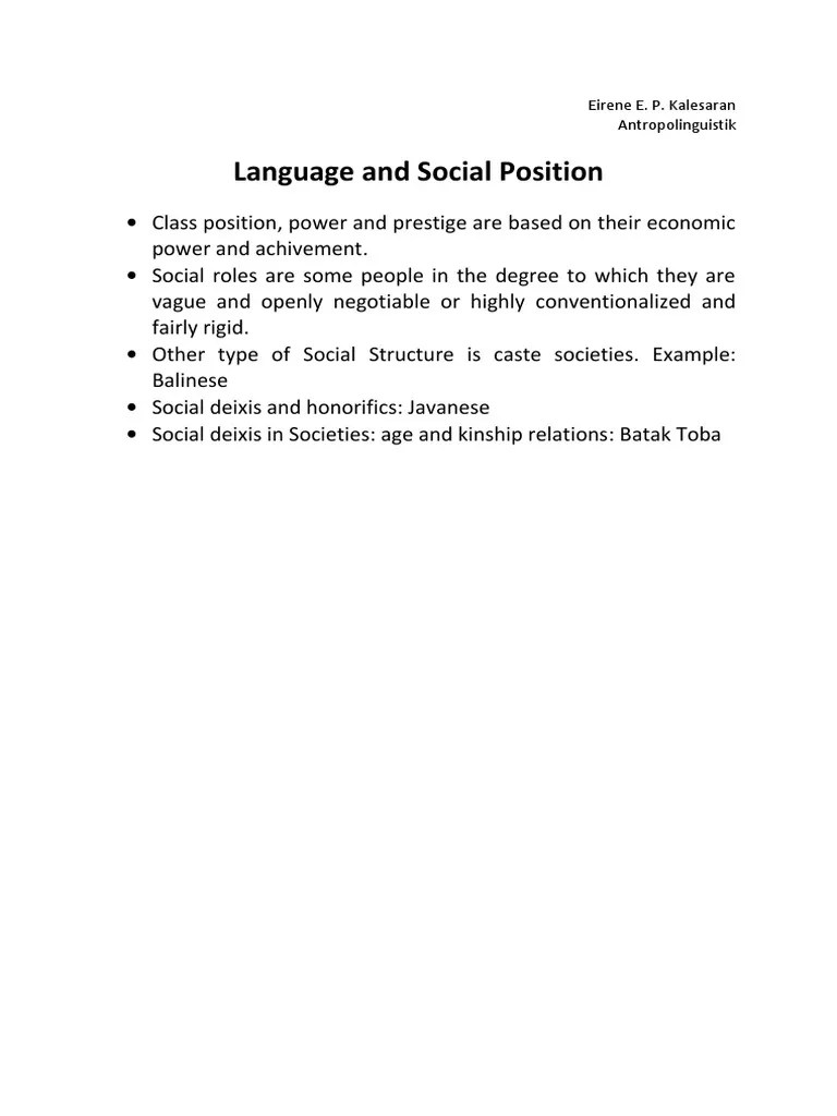 Language and Social Position Eirene E. P. Kalesaran Antropolinguistik