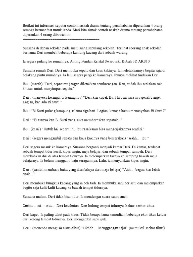 Naskah drama ini sederhana dan mudah dipahami. 18 Contoh Naskah Drama Yang Diperankan 4 Orang