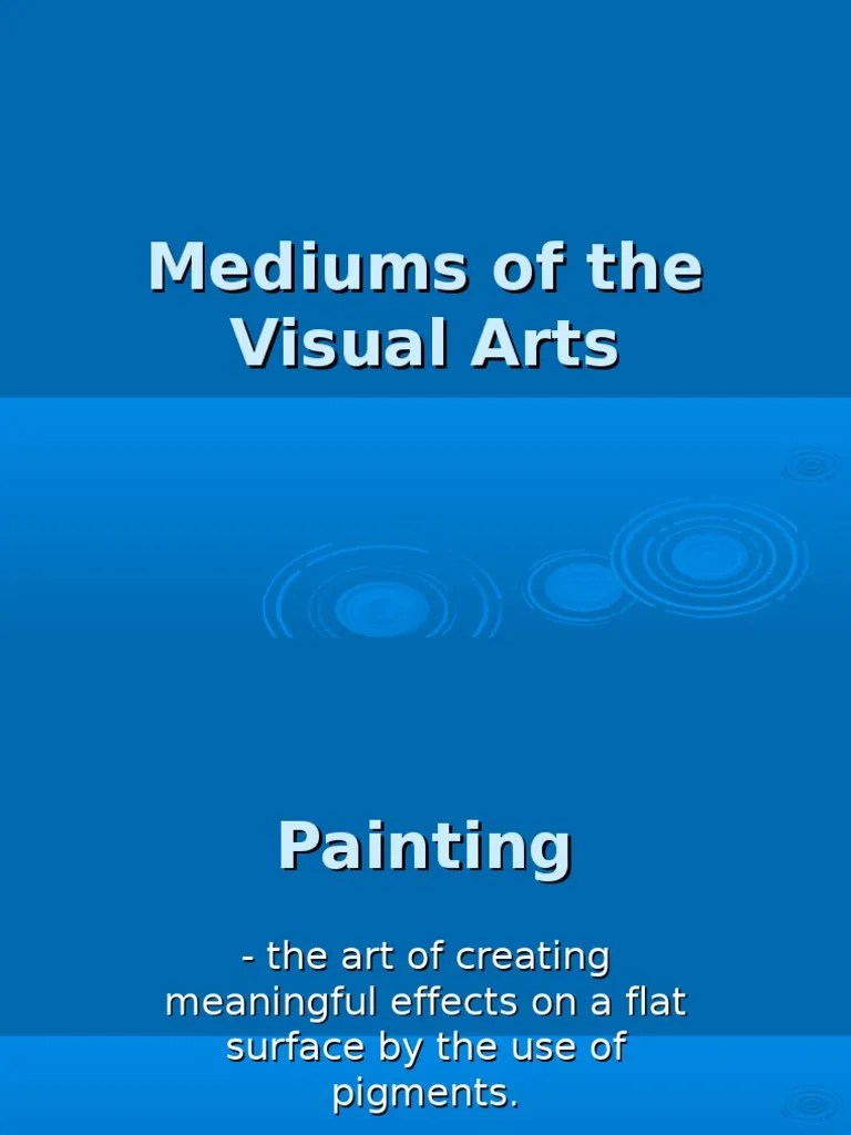 Mediums of The Visual Arts Acrylic Paint Paintings