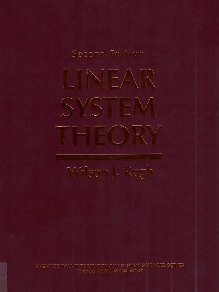 Rugh W.J. Linear System Theory (2ed., PH 1995) (ISBN 0134412052) (T