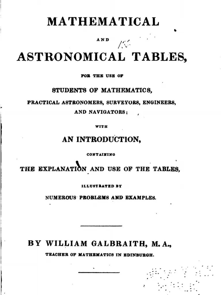 Mathematical and Astronomical Tables, Galbraith