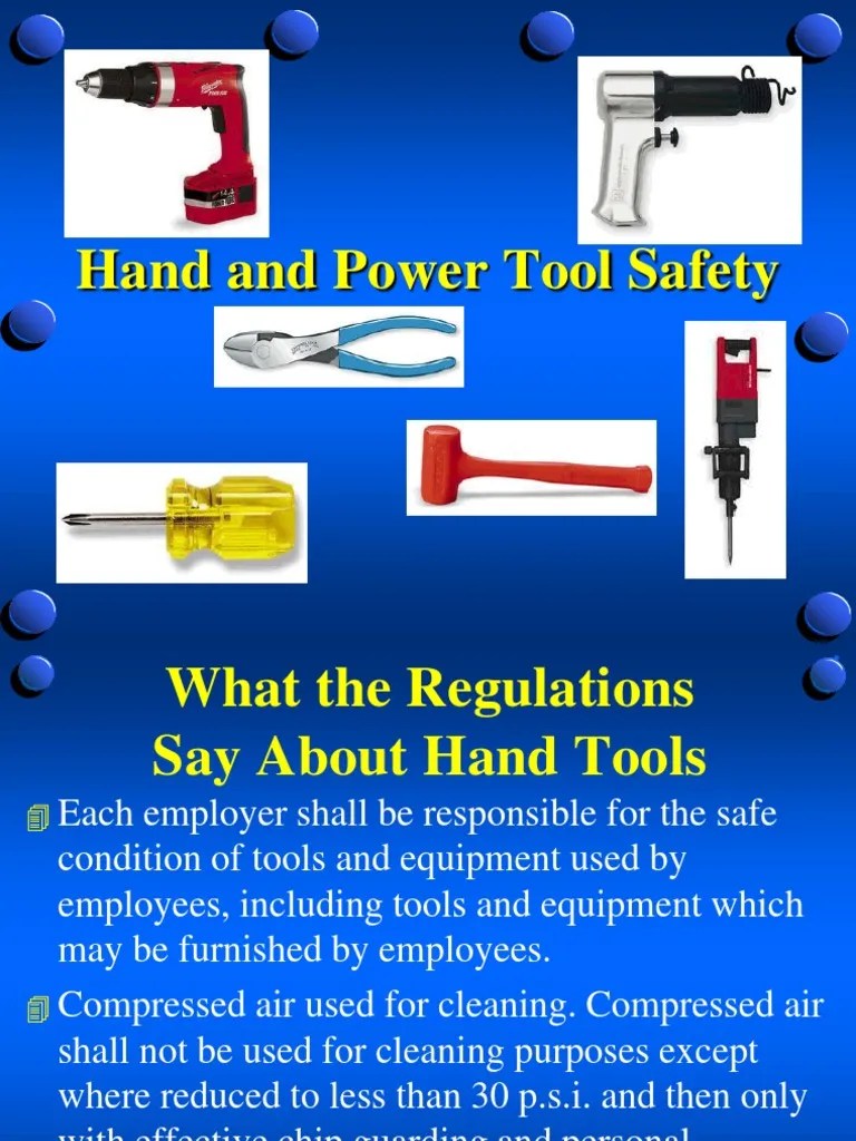 Hand and Power Tool Safety Personal Protective Equipment Safety