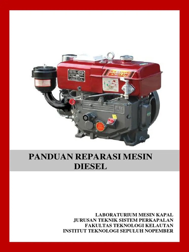 Petunjuk Teknis Bongkar Pasang Mesin Diesel 2016 MPP Revisi_2
