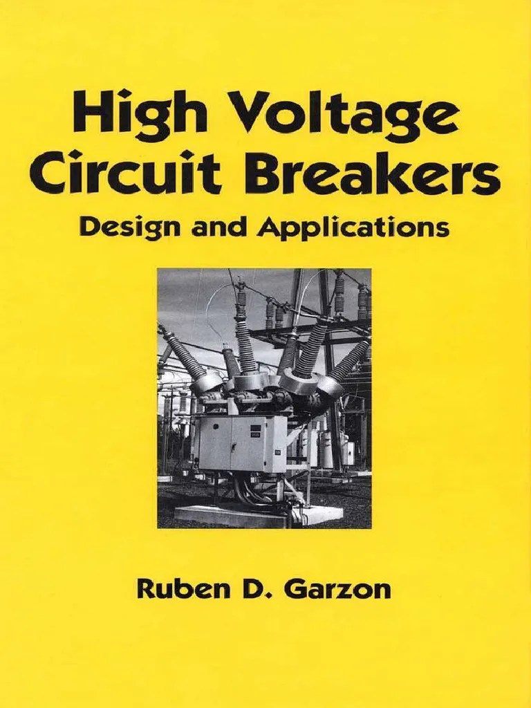 High Voltage Circuit Breakers_ Design and Applications