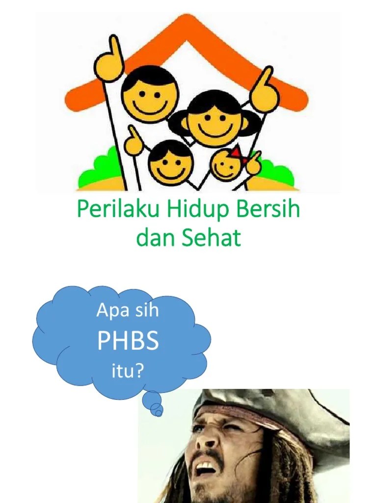 Perilaku Hidup Bersih Dan Sehat