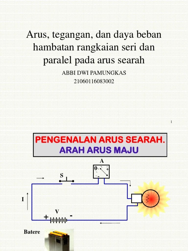 Arus, Tegangan, Dan Daya Beban Hambatan Rangkaian Seri Dan Paralel Pada