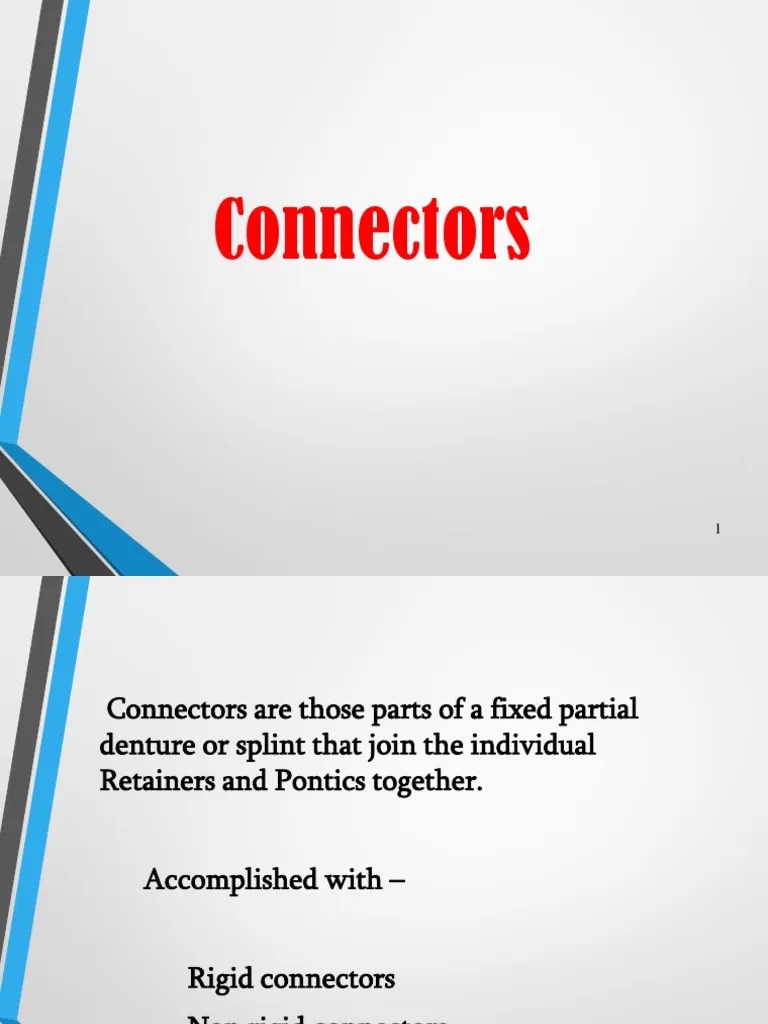 NonRigid Connectors Types, Indications, Advantages and Disadvantages